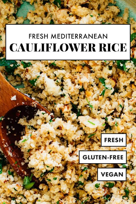 This delicious cauliflower rice recipe features fresh Mediterranean flavors. It’s naturally gluten free and light! It’s a perfect side dish. #cookieandkate #healthyrecipe #glutenfree #lowcarb #cauliflowerrice Mediterranean Cauliflower, Tasty Cauliflower, Cauliflower Rice Recipe, How To Make Cauliflower, Raw Cauliflower, Cauliflower Rice Recipes, Cauliflower Crust, Veg Food, Fast Metabolism