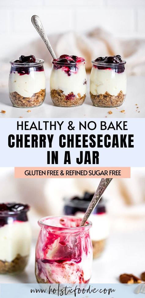 Gluten Free Desserts In A Jar, Gluten Free Cheesecake In A Jar, Healthy Cheesecake Parfait, Clean Eating Cheesecake, Healthy No Bake Cheesecake Recipes, Healthy Cheesecake Recipes Greek Yogurt No Bake, Yogurt Cheesecake No Bake, No Bake Cheesecake In Jars, Healthy Cheesecake In A Jar