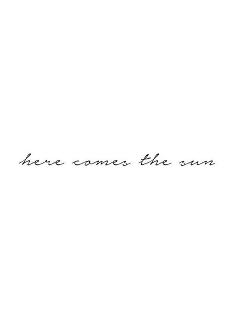 Here Comes The Sun Tattoo, Wolf Sketch Tattoo, Wanderer Tattoo, The Sun Tattoo, Tattoo Planets, Beatles Tattoo, Best Tattoo Fonts, Rip Tattoo, Beatles Lyrics