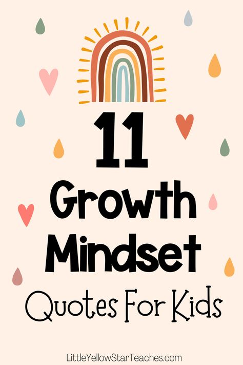 Elementary School Quotes Motivational, Inspirational Quotes For Elementary Students, Mindset For School, Quotes For Elementary Classroom, Growth Mindset For Kindergarten, Inspirational Student Quotes, Sel Quotes For Kids, Elementary Quotes For Students, Positive Growth Mindset