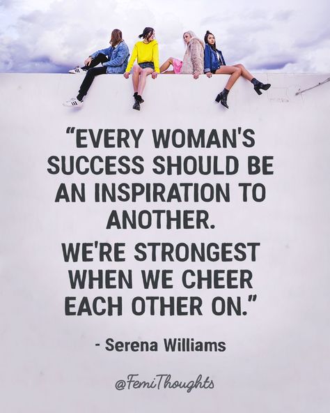 Support Other Women Quotes, Women Supporting Each Other Quotes, Support Each Other Quotes, Women Empowerment Activities, Women Supporting Other Women, Other Woman Quotes, Ladies Quotes, Sisterhood Quotes, Empowerment Activities