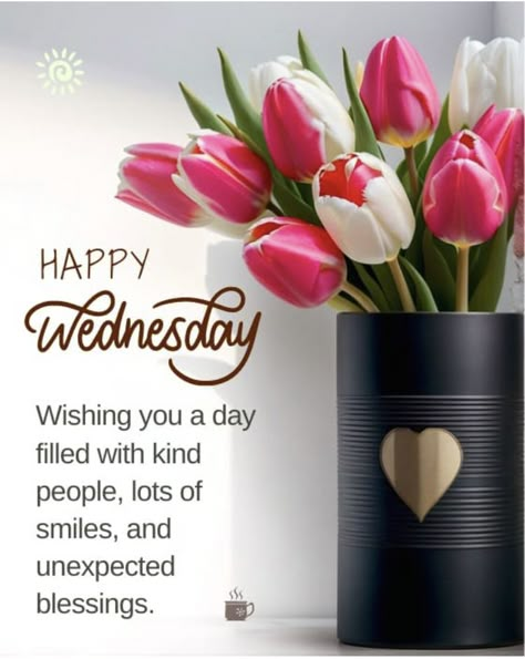 Wednesday Morning Greetings Beautiful, Wednesday Morning Greetings Quotes Inspiration, Blessings For Wednesday, Wonderful Wednesday Quotes, Happy Blessed Wednesday, Wednesday Blessings Inspiration, Good Morning Happy Wednesday Images, Happy Wednesday Blessings, Wednesday Smile