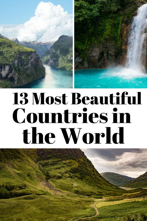 Have you ever wondered where the most beautiful countries in the world are? Here are the top 13 most spectacular countries in the world, and one of them is very close to home! Most Beautiful Country In The World, Must See Places In The World, Best Places To Travel In The World, Most Beautiful Places In The World, Famous Places Around The World, Best Country To Visit, 7 Wonders Of The World, Best Countries To Visit, Top Places To Travel