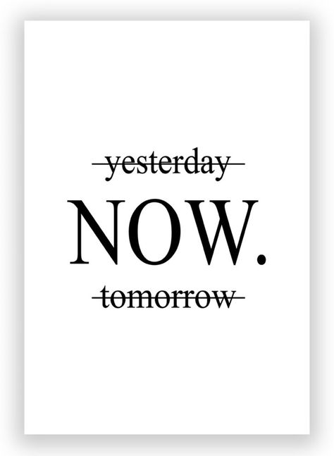 Yesterday | Now | Tomorrow Motivational Wall Art Poster 12 x 18 Inch Paper Print - Postermonk posters - Quotes & Motivation posters in India - Buy art, film, design, movie, music, nature and educational paintings/wallpapers at Flipkart.com Posters For Room Quotes, Yesterday Now Tomorrow Wallpaper, Studying Poster Aesthetic, Study Room Wall Art, Motivational Poster For Students, Posters For Room Motivational, Study Posters Aesthetic, Motivational Drawings For Students, Study Posters Student