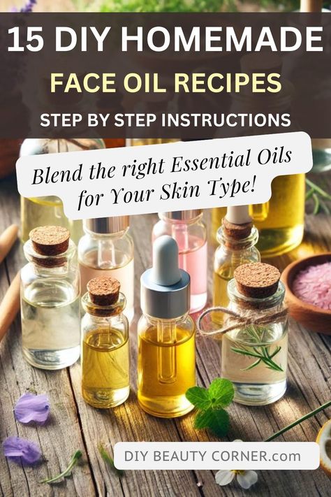 How to Make a Custom Face Oil Blend with Essential Oils Essential Oils For Skin Care Anti Aging, Diy Face Oil Anti Aging, Best Face Oil For Glowing Skin, Oils For Face Skincare, Face Oil Diy, Homemade Face Cream Recipes, Skincare For Large Pores, Diy Face Oil, Diy Face Serum Recipe