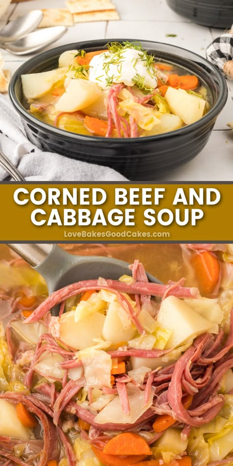 Corned Beef and Cabbage Soup pin collage Corned Beef And Cabbage Soup, Corned Beef Soup, Corned Beef Leftovers, Corn Beef And Cabbage Soup, Beef And Cabbage Soup, Sunday Soup, Beef Cabbage Soup, Beef Cabbage, Corn Beef