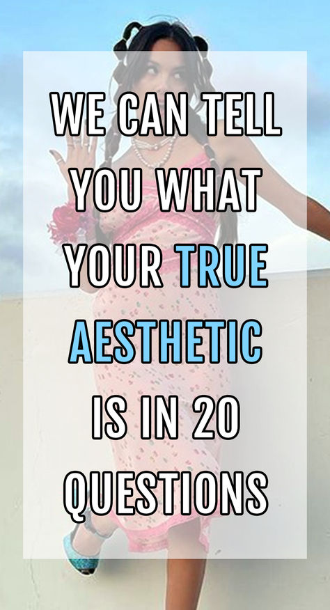 What is your true aesthetic? How To Find Out Your Aesthetic, How To Pick Your Aesthetic, What Are All The Aesthetics, What Astethic Am I, All Aesthetics, Different Kinds Of Aesthetics, What Aesthetic Are You, Finding Your Aesthetic, Your Aesthetic