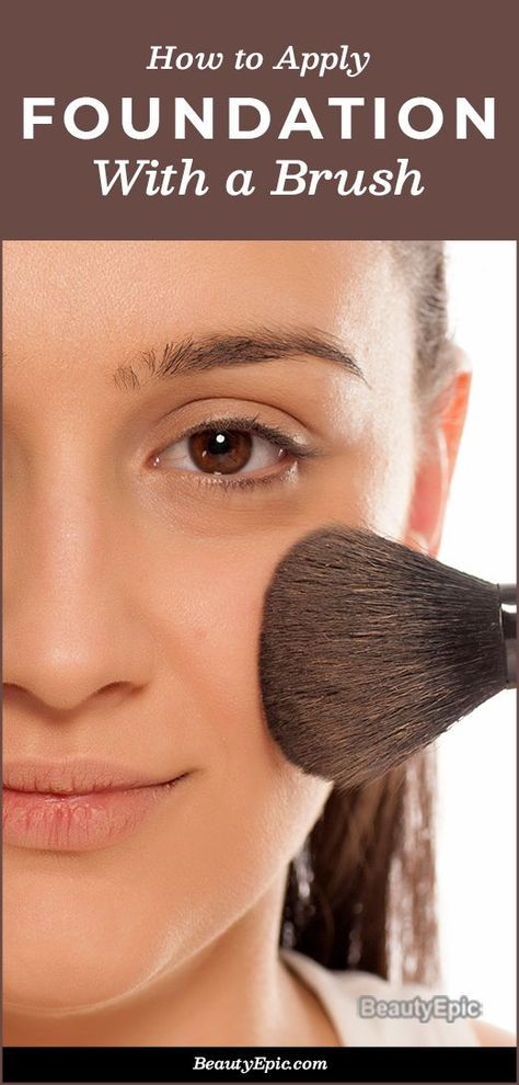 Best Way To Apply Foundation, Foundation Brush How To Use, Makeup Brushes For Foundation, How To Use A Foundation Brush, Applying Foundation With Brush, How To Apply Liquid Foundation, Foundation With A Brush, How To Apply Foundation With A Brush, Apply Foundation With Brush