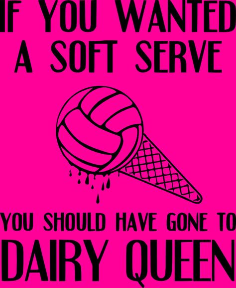 Lol Volleyball Signs, Funny Volleyball Shirts, Volleyball Poster, Volleyball Posters, Cheer Posters, Volleyball Memes, Volleyball Humor, Volleyball Inspiration, Volleyball Shirts