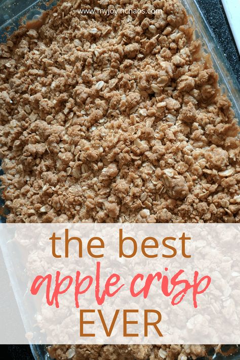 The Best Apple Crisp Ever {Recipe} | My Joy in Chaos The Best Apple Crisp, Apple Crisp Without Oats, Best Apple Crisp Recipe, Apple Crisp Cheesecake, Caramel Apple Crisp, Crisp Recipes, Best Apple Crisp, Fruit Dips, Easy Apple Crisp Recipe