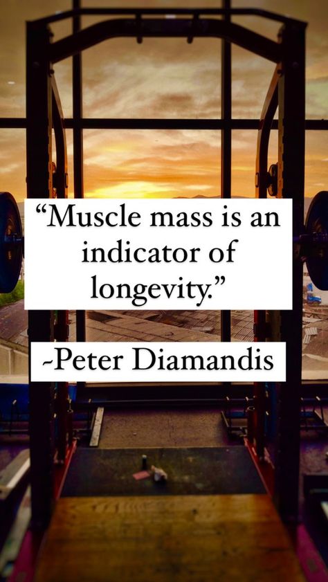 Longevity Quotes, Fitness Quote, Muscle Mass, Fitness Quotes, Health, Quotes