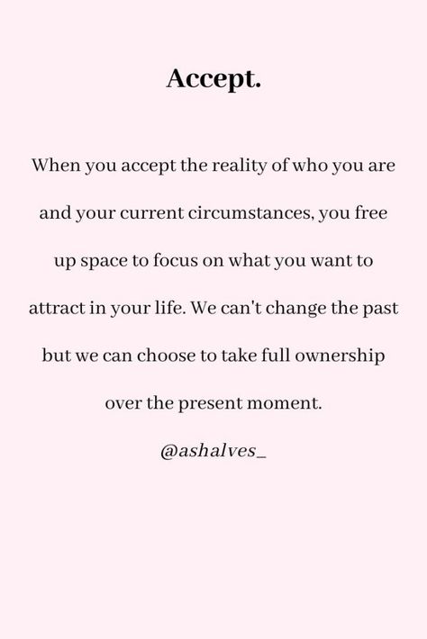 1. “The only person you are destined to become is the person you decide to be.” – Ralph Waldo Emerson This quote highlights that acceptance of yourself is the foundation for growth. By accepting who you are currently, you can make conscious choices to become the person you want to be. 2. “The curious paradox is that when I accept myself as I am, then I can change.” – Carl Rogers Acceptance doesn’t mean stagnation. It’s about acknowledging your Learning To Accept What Is, I Will Not Accept A Life, What Is Acceptance, Accepting Life As It Is Quotes, Quotes On Accepting Yourself, Accepting Things For What They Are, Accepting What Is Quotes, Accepting Its Over Quotes, Accept Change Quotes