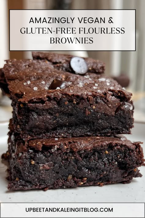 Amazingly Vegan and Gluten-Free Flourless Brownies - Upbeet & Kaleing It Gluten Free Eggless Brownies, Gluten Free Egg Free Brownies, Flourless Pumpkin Brownies, Gluten Free Dairy Free Egg Free Dessert, Vegan And Gluten Free Desserts, Healthy Gluten Free Desserts, Baking Dairy Free, Easy Vegan Brownies, Gluten Free Brownie Recipe