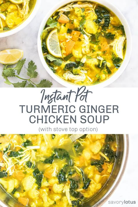 Chicken Soup Instant Pot, Detox Chicken Soup, Stove Top Soup, Ginger Chicken Soup, Turmeric Soup, Healing Soup, Soup Instant Pot, Ginger Chicken, Instant Pot Soup