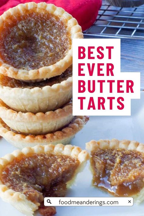 This Canadian Butter Tart is the best butter tart recipe you'll ever find because it's simple, delicious and can be made in under 20 minutes with store-bought tart shells (or homemade no fail pastry). And if you like butter tarts without raisins then there is a pecan butter tart option too Best Butter Tart Filling, Butter Tart Pie, Butter Tarts Without Raisins, Easy Tart Filling Recipes, Butter Tart Recipe Without Corn Syrup, Butter Tart Cheesecake Recipe, Butter Pecan Tarts Recipes, Gooey Butter Tarts, Raisin Tarts