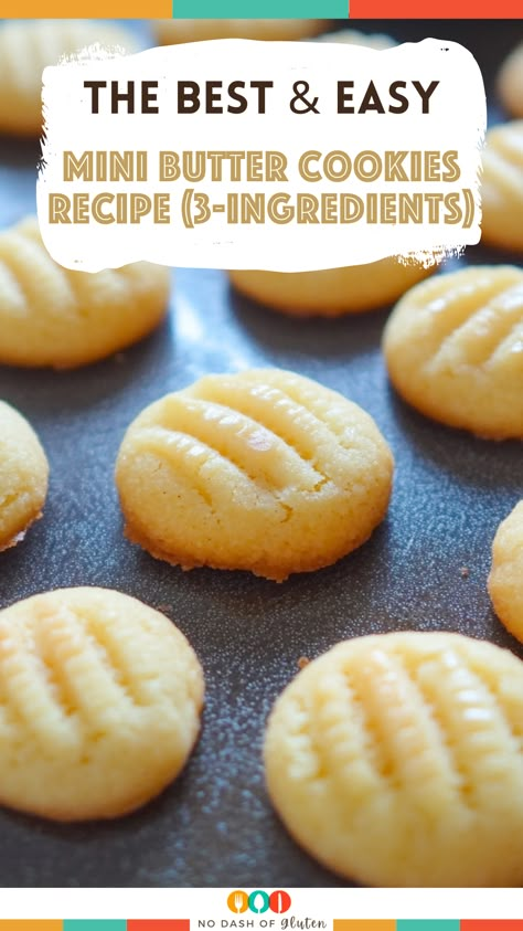 5 Ingredients Cookies Recipes, Easy Cookie Recipes To Decorate, Super Simple Cookies, 3 Ingredients Cookies Easy, Few Ingredient Baked Goods, Less Sweet Cookies, Petit Fours Cookies, Easy Butter Cookies Recipe, Simple Ingredient Baking