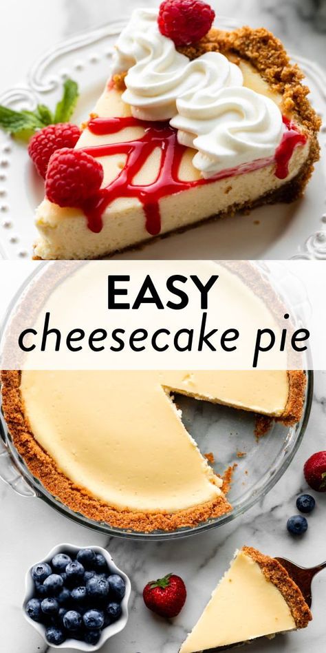 This easy cheesecake pie is smooth, creamy, and perfect for cheesecake lovers who want a quicker, easier alternative to a classic cheesecake. You’ll love it! #cheesecake #pie #easydesserts Cheesecake With Ready Made Crust, Cheesecake In Premade Crust, Cheesecake In Pie Crust, How To Make Cheesecake Crust, Cheesecake Recipes Premade Crust, Easy Baked Cheesecake Recipes Simple, Cheesecake Recipes With Premade Crust, Classic Cheesecake Recipes Easy, Easy Cheesecakes To Make