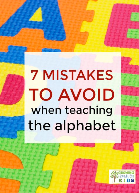 7 Mistakes to Avoid When Teaching the Alphabet to your preschooler. via @growhandsonkids Phonics Strategies, Teaching Abcs, Teaching Toddlers, Preschool Literacy, Teaching Letters, Alphabet Activities Preschool, Teaching The Alphabet, Struggling Readers, Preschool Letters