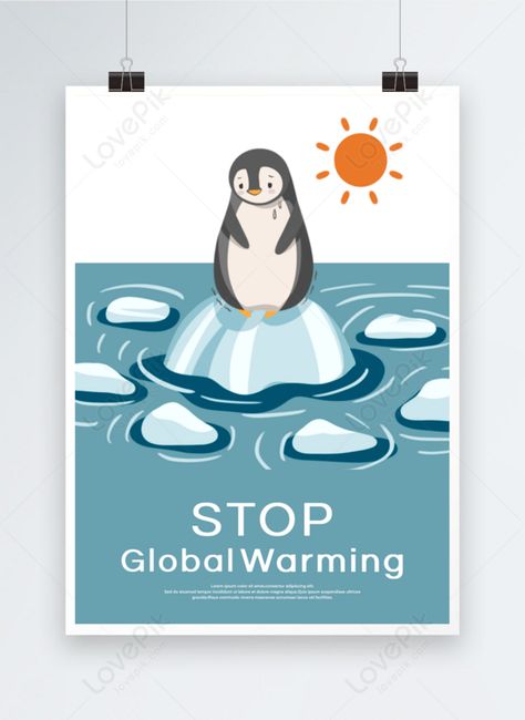 Blue global warming warning poster image,picture free download 465898767,free picture,lovepik.com,penguin,environment,protection#template#poster Protect Environment, Environment Poster, Globalization Poster Ideas, Global Warning Posters, Poster Global Warning, Global Warm Poster, Global Warning Posters Ideas Earth, Globle Warming Poster, Water Conservation Poster