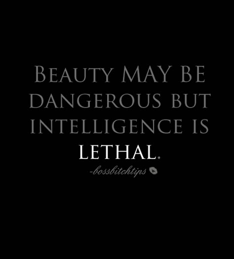 Wise Inspirational Quotes, Villain Quote, Intelligence Quotes, Popular Quotes, Badass Quotes, Beauty Quotes, Intj, Inspirational Quotes Motivation, Great Quotes