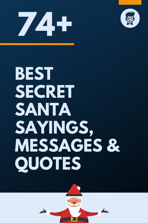 89+ Best Secret Santa Sayings, Messages & Quotes Note From Secret Santa, Secret Santa Gift Ideas With Sayings, Secret Santa Quotes Sayings, Secret Santa Gift Quotes, Secret Santa Quotes Funny, Santa Quotes For Adults, Santa Sayings And Quotes, Secret Santa Card Sayings, Secret Santa Notes For Coworkers Funny