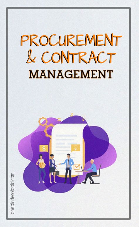 What is Procurement and Contract Management? Purchasing Manager, Training Contract, Smart Contract, Annual Maintenance Contract, Law Of Contract Notes, Contract Management Process, Work Basics, Work Development, Procurement Management