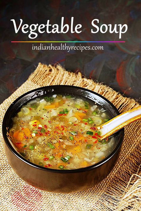 Vegetable soup made with mixed veggies, spices & herbs. This hearty soup makes for a great dinner along with some noodles. #vegetablesoup #vegetablesouprecipe #souprecipe Soup Recipes Indian, Veg Soup Recipes, Hearty Vegetable Soup, Veg Soup, Spicy Snacks Recipes, Vegetarian Soup Recipes, Breakfast Recipes Indian, Vegetarian Snacks Recipes, Indian Cooking Recipes