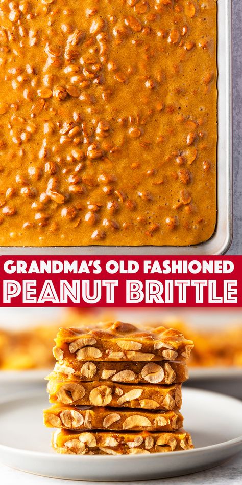 Grandma's Old Fashioned Peanut Brittle Recipe - golden brittle candy studded with roasted peanuts. Irresistibly sweet-and-salty. Peanut Brittle No Thermometer, Peanuts Brittle Recipe, Toffee Coated Peanuts Recipe, Peanut Patty Recipe, Betty Crocker Peanut Brittle, Spanish Peanut Brittle Recipe, Peanut Brittle Recipe Microwave, Peanut Toffee Brittle, Chewy Noels Recipe