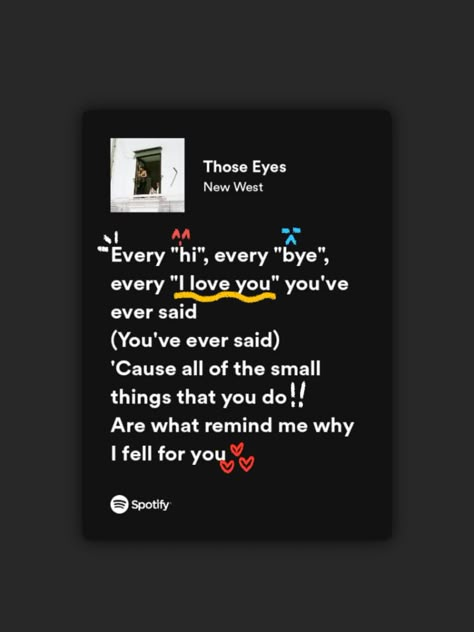 Spotify song and lyrics Love Song Qoute Lyrics, Those Eyes New West Aesthetic, Those Eyes Aesthetic, Those Eyes New West Lyrics, Those Eyes Lyrics Aesthetic, Those Eyes New West Wallpaper, Those Eyes New West Spotify, Those Eyes Lyrics, Those Eyes New West