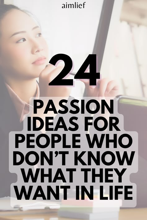 Navigate the path to your true self with our article "24 things to be passionate about if you feel stuck in life". Here's your roadmap on how to find your why and your life purpose when you're feeling lost. Step into your passion and redefine your life! Things To Do To Find Your Passion, How To Find A Passion, Things To Be Passionate About, Find Life Purpose, How To Find Your Passion In Life, List Of Passions, How To Figure Out Your Purpose In Life, How To Find Life Purpose, How To Find Passion In Life