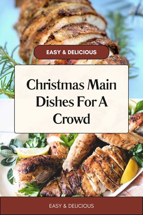 20 Delicious Christmas Main Dishes For A Crowd Easy Christmas Recipes For A Crowd, Christmas Dishes To Bring To A Party, Christmas Dinner For Large Group, Easy Meat Recipes For A Crowd, Holiday Dinner For A Crowd, Christmas Meal For A Crowd, Best Food For A Crowd, Meat Dish For A Crowd, Best Christmas Meal Ideas