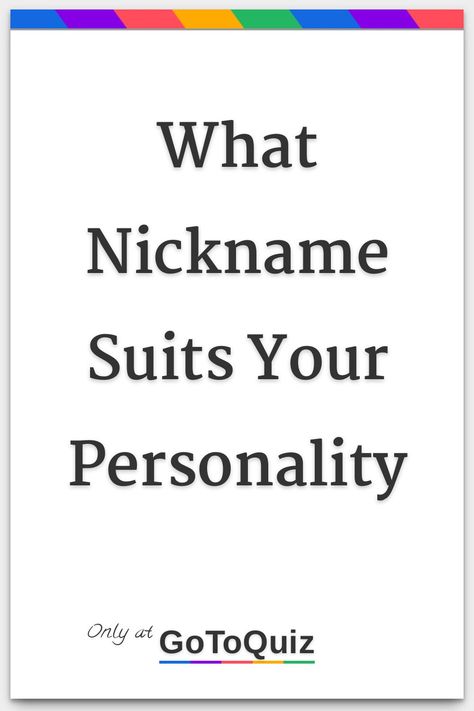 "What Nickname Suits Your Personality" My result: 64% - Your Nicknames Are: Names That Mean Kindness, Tik Tok Nicknames Ideas, Nicknames For Sophia, Nicknames For Taylor, Fun Nicknames For Friends, Sunshine Nickname, Non Cringy Couple Nicknames, What To Call Ur Bf Nickname, Cute Nicknames For Yourself