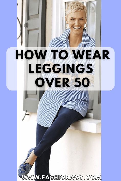 How to Wear Leggings Over 50 Stylish Outfits For Women Over 50, How To Wear Leggings, Mother Of Groom Dresses, Legging Outfits, Look Older, Fashion Mistakes, Midi Skirts, Fashion Tips For Women, Style Mistakes