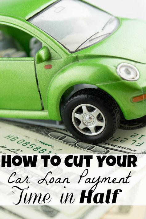 How to Cut Your Car Loan Payment Time in Half Budget Living, Money Savvy, Managing Money, Car Loan, Thrifty Thursday, Car Payment, Car Buying Tips, Thrifty Living, Navy Wife