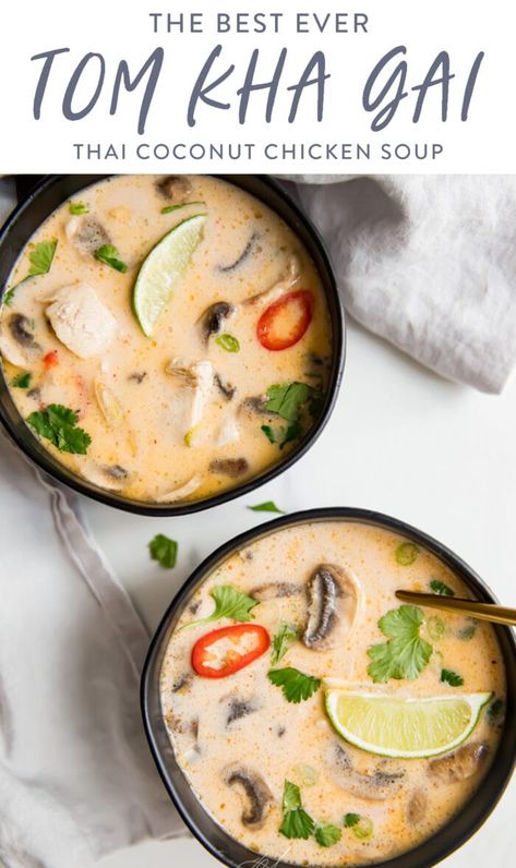 The Best Thai Coconut Soup, Chicken Tom Kha Soup, Tom Ka Soup Recipe, Vegan Tom Kha Soup, Tom Kai Gai Soup, Tom Gai Kha Soup, Coconut Chicken Soup Thai, Thai Tom Kha Soup, Coconut Soup Thai