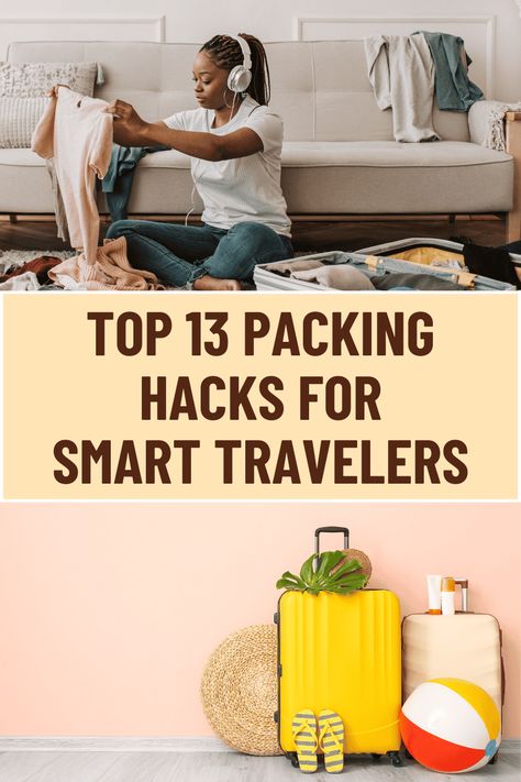 13 Packing Hacks for Organized Travel Packing Tips For Travel In Car, Travel Packing Hacks, International Travel Packing, Packing List Template, Wardrobe Images, Organized Travel, Smart Packing, Efficient Packing, Pack Like A Pro