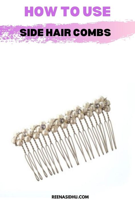 Hairstyles Using Combs, Hairstyles With Comb Clip, Wedding Hair Comb Side Vintage Style, How To Use A Hair Comb Pin, How To Use Hair Comb Clip, How To Use Side Combs In Your Hair, Side Combs How To Use, Hair Comb Pin Hairstyles, How To Wear Hair Combs