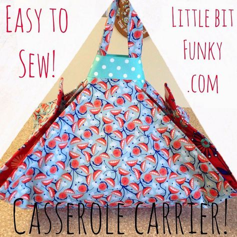 Tutorial: Simple casserole carrier Sewing For Kitchen, Casserole Carrier Pattern, Casserole Dish Carrier, Casserole Holder, Dish Carrier, Casserole Carriers, Pie Carrier, Carrier Pattern, Kitchen Sewing