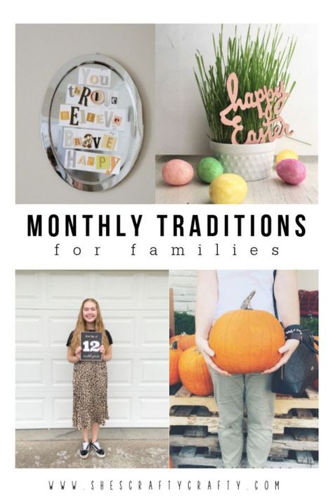 Monthly Traditions for families | family traditions for each month of the year | She's Crafty Monthly Traditions, Preschool Monthly Family Projects, 12 Months Of Family Dates, Monthly Family Traditions, Family Traditions To Start, Holiday Family Traditions To Start, Easter Family Pictures, Family Gratitude, Back To School Pictures