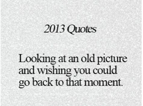 Good Old Days Quotes. QuotesGram Missing Old Days Quotes, Good Old Days Quotes, Old Times Quotes, Old Days Quotes, Reminiscing Quotes, Old Memories Quotes, Last Day Quotes, Throwback Quotes, Old Friend Quotes