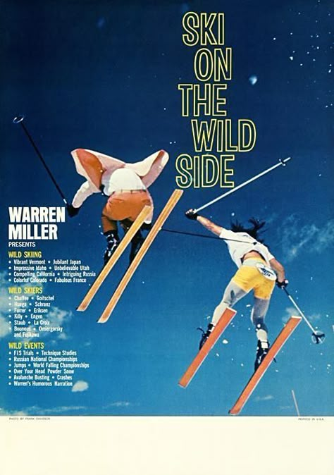 Warren Miller - pugski Snow Kingdom, Warren Miller, Vintage Skiing, Sky Poster, Making Movies, Ski Team, Snow Coat, Ski Club, Ski Racing