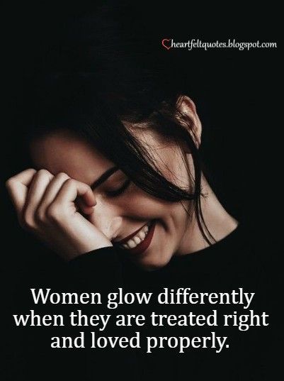 women glow differently when they are treated right and loved properly. You Glow Different When Youre Happy, You Glow Different When Your Loved, Notable Quotes, Strong Women Quotes, Funny Quotes About Life, Girly Quotes, Romantic Love Quotes, Thoughts And Feelings, True Words