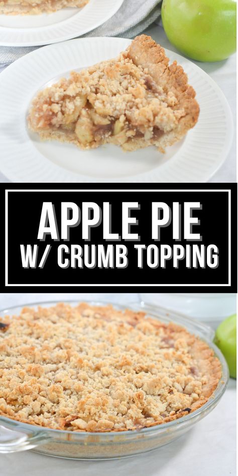 This Easy Apple Pie with Crumb Topping is a true revelation. If you think that pie is difficult to make then you need to try this incredible easy pie crust recipe. Crumb Topped Apple Pie, Apple Pie With Oat Crumb Topping, Homemade Apple Pie With Crumb Topping, Apple Pie With Crumb Topping Easy, Apple Crisp With Crust, Apple Pie Recipe With Premade Crust, Crumb Topping For Pies, Strussel Topping For Apple Pie, Apple Pie Without Top Crust