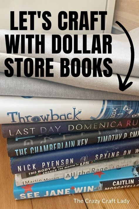 Craft with Dollar Store Books - How to Make Fabric-Covered Books How To Wrap Books For Decor, Diy Books For Decor, Wrapped Books Decor, Framed Book Covers Wall Art, Using Books To Decorate, Decorate With Old Books, Diy Decorative Book Stacks, How To Cover Books With Fabric, How To Decorate With Old Books