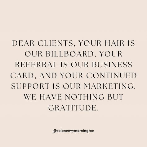 Thank You Clients Quotes, Thanksgiving Hair, Hair Quotes, Thank You Messages, Med Spa, Gratitude, Hair Salon, Quotes, Hair