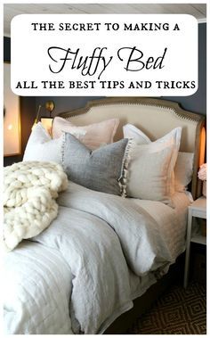 The secret to making a fluffy bed- All the best tips and tricks! Down Bedding Ideas, Master Bed Linens, Comfy Bedding Fluffy, Fluffy Master Bedding, How To Style A Master Bed, Kohls Bedding Master Bedrooms, Best Fluffy Bedding, Linen Bed Inspiration, How To Make Master Bed