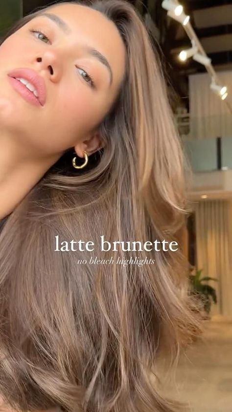 True Brunette Hair Color, Light Brown Without Bleach, Hair Dye Colors For Brown Hair, Latte Brunette No Bleach, Dyed Hair For Brunettes Highlights, Bronze Latte Hair, Best Hair Colour For Hazel Eyes, Light Brown Hair No Bleach, Latte Brunette Hair Color