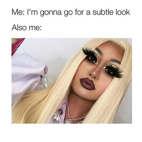 100 Beauty Memes That Will Make You LOL Funny Makeup Memes, Makeup Jokes, Makeup Meme, Amazing Lash Studio, Funny Makeup, Makeup Memes, Now Quotes, Lash Studio, Makeup Humor