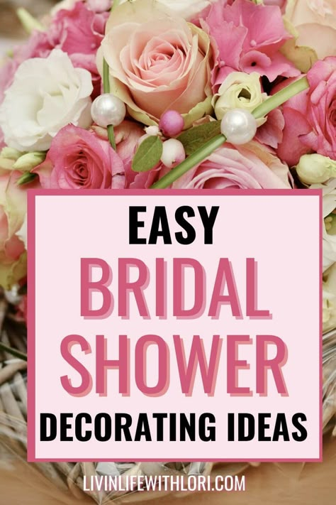 These easy Bridal Shower Decorating Ideas will help you plan the best shower for any Bride! Use these tips for a DIY Bridal Shower that looks expensive but isn't! Bridal Shower Decorating Ideas, Wedding Shower Tables, Simple Bridal Shower Decorations, Wedding Shower Brunch, Romantic Bridal Shower, Diy Bridal Shower, Bridal Shower Decoration, Bridal Shower Decorations Diy, Bridal Shower Balloons