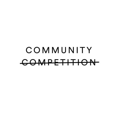 Community Building Quotes, Community Over Competition, Community Service Vision Board, Online Community Aesthetic, Collaboration Over Competition, Vision Board Community, Community Over Competition Quotes, People Management Skills, Women Community Aesthetic